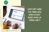 Hóa Đơn Doanh Nghiệp: Có Bắt Buộc Phải Dùng Tiếng Việt?