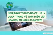 NGHỊ ĐỊNH 70/2025/NĐ-CP: LƯU Ý QUAN TRỌNG VỀ THỜI ĐIỂM LẬP HÓA ĐƠN TỪ NGÀY 01/06/2025