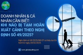 Doanh Nhân và Cá Nhân Cần Biết: Khi Nào Bị Tạm Hoãn Xuất Cảnh Theo Nghị Định Số 49/2025?