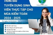 Thông Báo Tuyển Dụng Sinh Viên Thực Tập Cho Mùa Kiểm Toán 2024 - 2025 ( NEW)